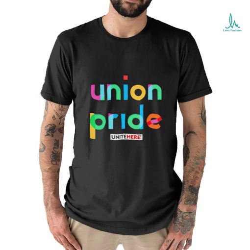 Union pride unitehere shirt