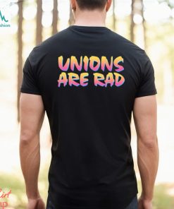 Unions Are Rad Shirt, hoodie, sweater, long sleeve and tank top Unions Are Rad Shirt