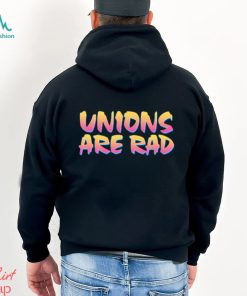 Unions Are Rad Shirt, hoodie, sweater, long sleeve and tank top Unions Are Rad Shirt