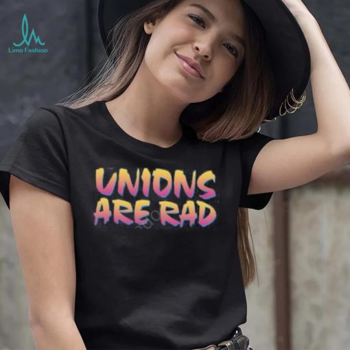 Unions Are Rad Tee Shirt Hasan’s