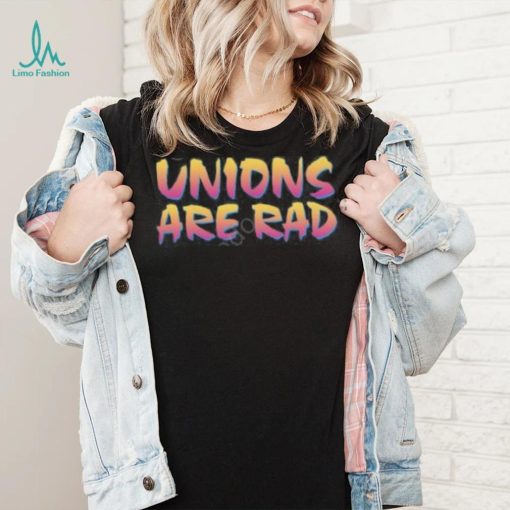 Unions Are Rad Tee Shirt Hasan’s