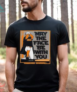 University Of Tennessee Baseball May The Face Be With You Shirt