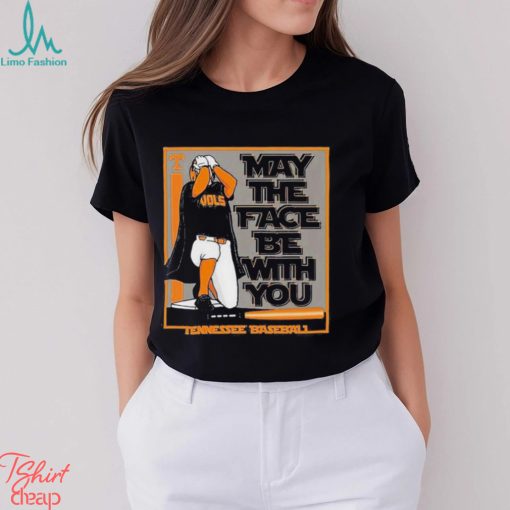 University Of Tennessee Baseball May The Face Be With You Shirt