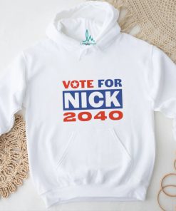 Vote For Nick 2040 shirt