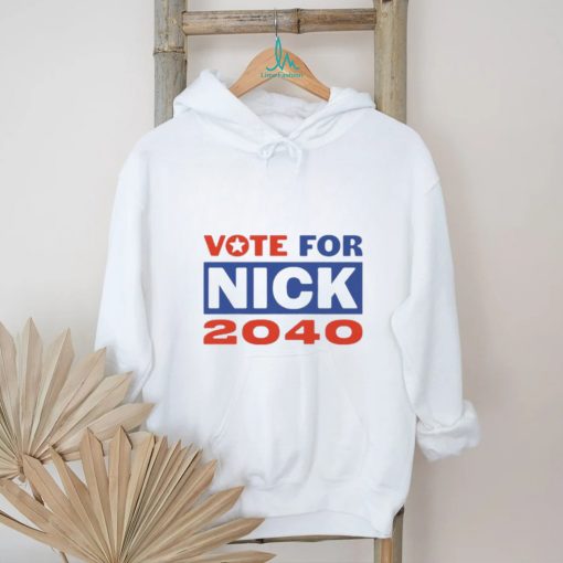 Vote For Nick 2040 shirt