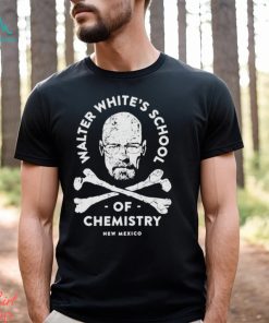 Walter white’s school of Chemistry T shirt