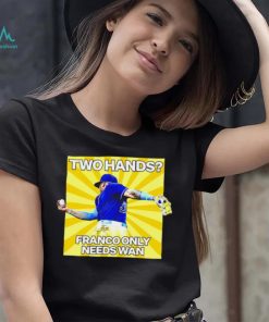Wander Franco Tampa Bay Rays Two hands Franco only needs Wan shirt