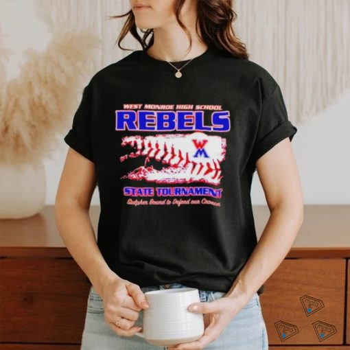 West monroe high school rebels State Tournament shirt