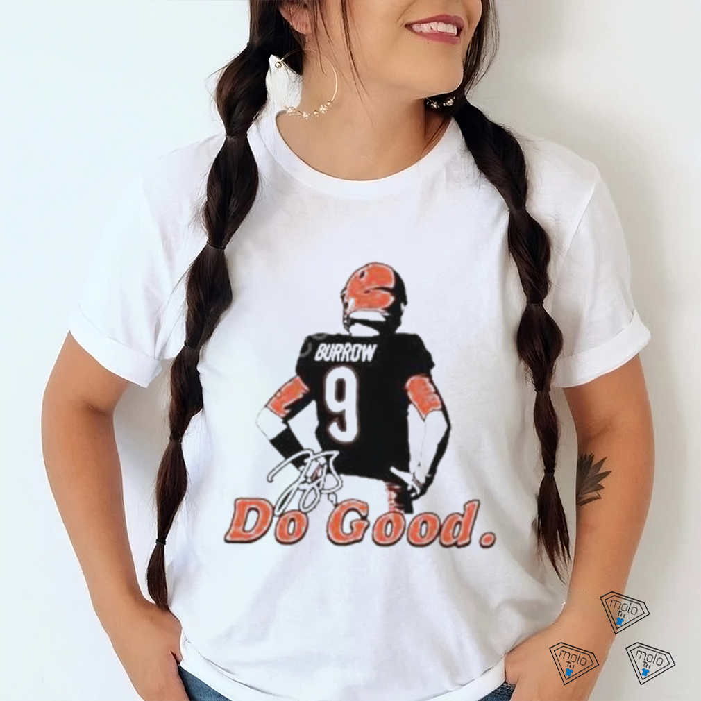 joe Burrow Do Good T-Shirt