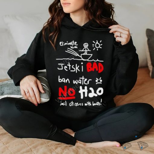Whistlindiesel Merch Jet Ski Bad Ban Water No H2o Tee Monstermax  shirt