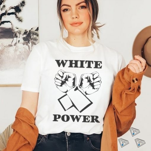 White Power Shirt