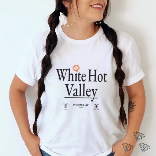 White hot valley shirt