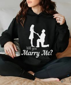 Will you marry me shirt