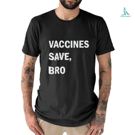 Wireandhoney vaccines save bro shirt