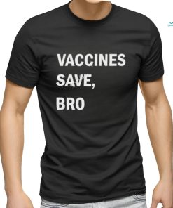 Wireandhoney vaccines save bro shirt