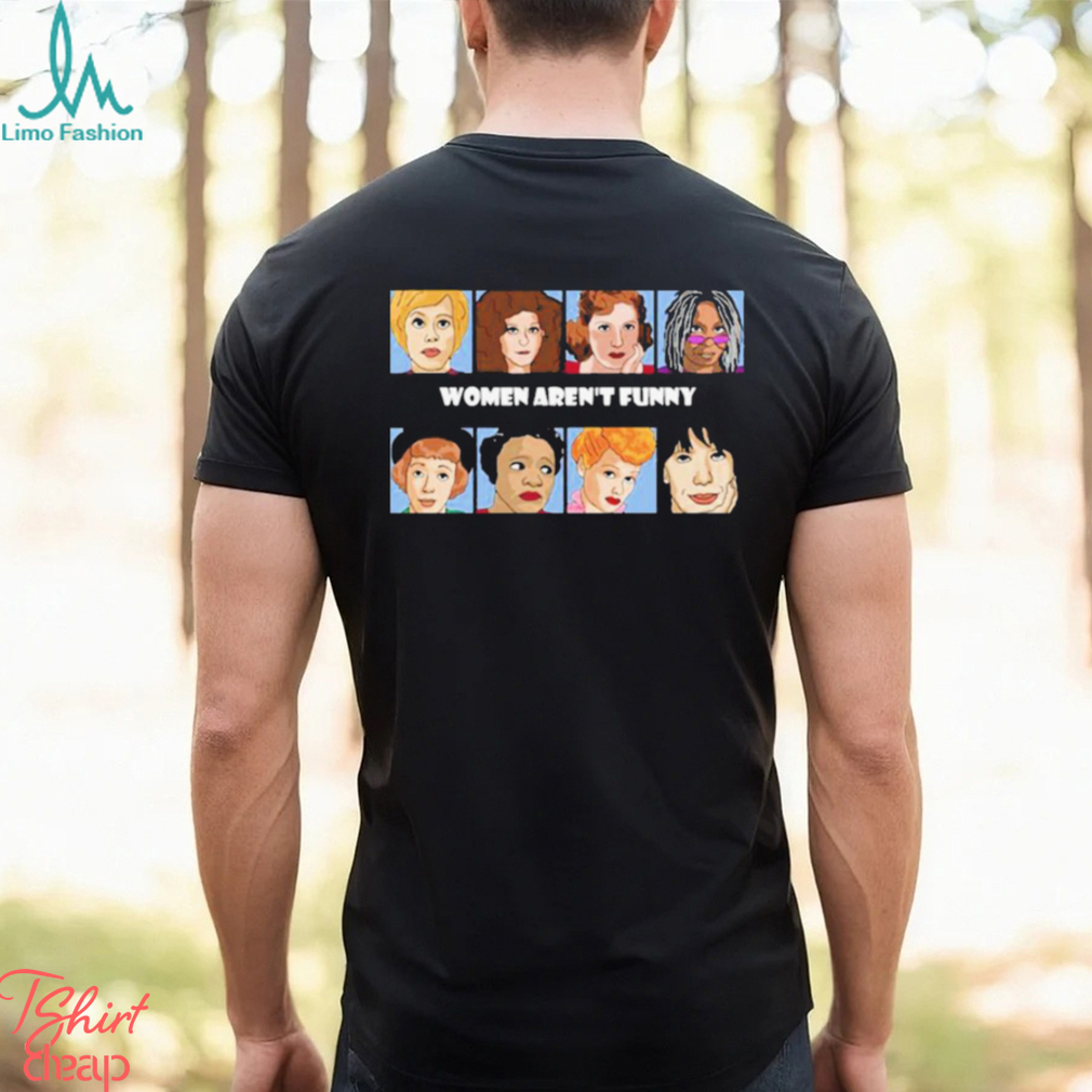 Women In Comedy Carol Burnett Shirt Women In Comedy Carol Burnett Shirt