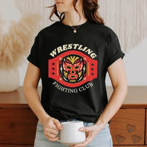Wrestling Fighting Club shirt