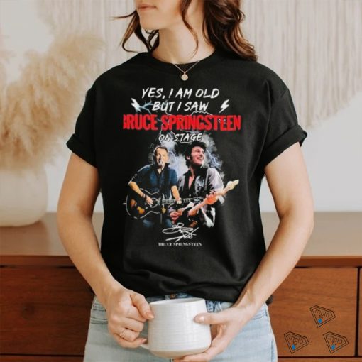 Yes, I Am Old Bruce Springsteen On Stage Signature Shirt