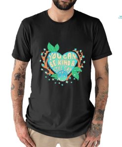 You Can Be Kind And Still Say No Shirt