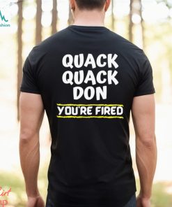 You’re Fired Donald Chump Shirt