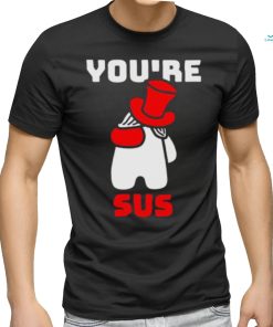 You’re Sus Red Art Shirt