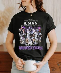 best never underestimate a man who understands football and loves tcu horned frogs shirt 1 E6r4d 600x600