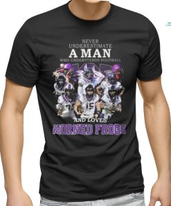 best never underestimate a man who understands football and loves tcu horned frogs shirt 1 E6r4d 600x600