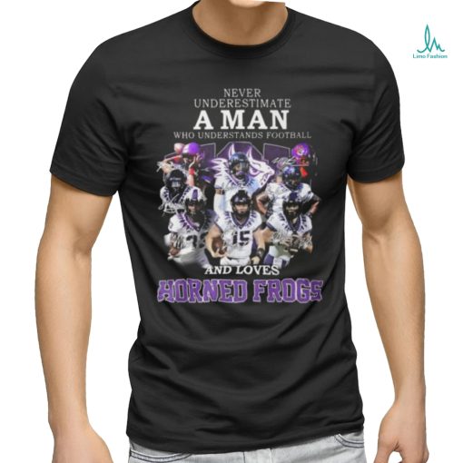 best never underestimate a man who understands football and loves tcu horned frogs shirt 1 E6r4d 600×600