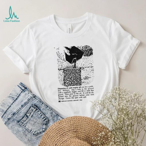 disposing of used engine oil can be a problem hole filled with gravel shirt shirt trang