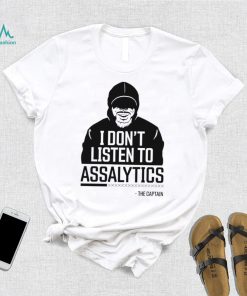 i dont listen to assalytics the captain logo shirt shirt trang