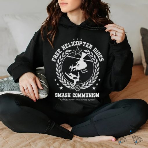 mlgj free helicopter rides smash communism support anti communist action hoodie 20230509