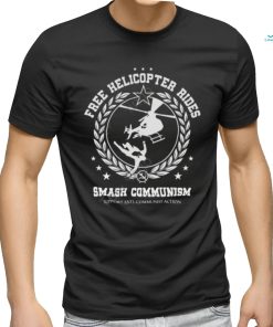 mlgj free helicopter rides smash communism support anti communist action hoodie 20230509