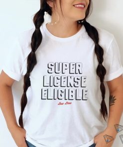 super license eligible bus bros shirt Ladies Tee