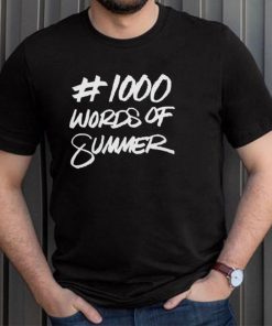 1000 Words Of Summer Shirt