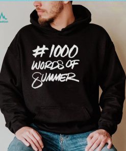 1000 Words Of Summer Shirt