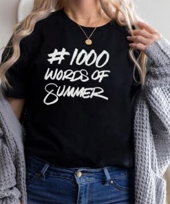 1000 Words Of Summer Shirt