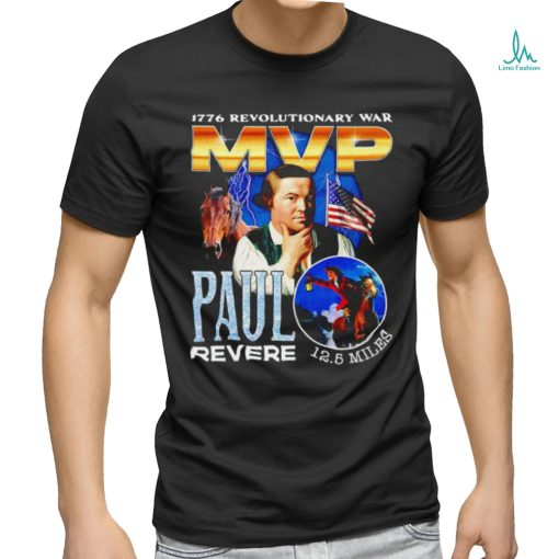 1776 Revolutionary War MVP Paul Revere 12.5 Miles retro art shirt