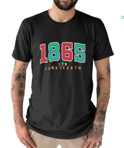 1865 Juneteenth Black History Month 2023 Shirt