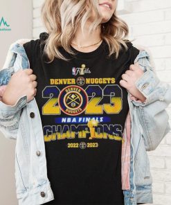 2023 NBA Finals Champions Denver Nuggets 2022 – 2023 T Shirt