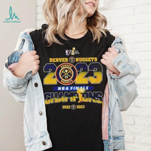 2023 NBA Finals Champions Denver Nuggets 2022 – 2023 T Shirt