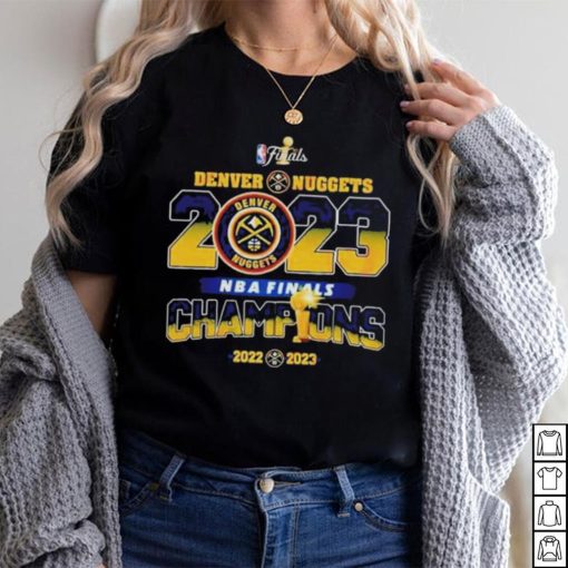 2023 NBA Finals Champions Denver Nuggets 2022 – 2023 T Shirt