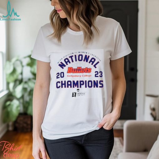 2023 NCAA Division III Women’s Lacrosse National Bullets Gettysburg College Champions Shirt