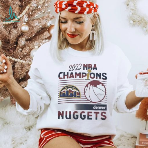 2023 Nba Finals Denver Nuggets Champions Shirt