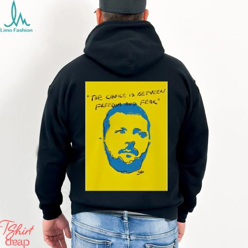 2023 the choice is between freedom and fear shirt