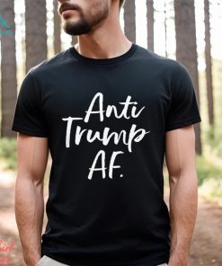 2024 Anti Trump Af shirt