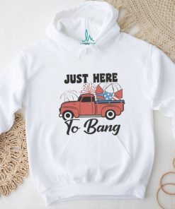 4th of July Patriotic shirt for women and man Just Here To Bang Tee Stars Stripes Top USA 4th of July T shirt