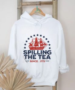 4th of july spilling the tea since 1773 fourth of july shirt Shirt