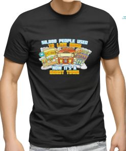 50,000 People Used To Live Here Now It’s Ghost Town Shirt