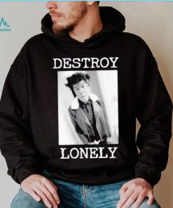 90s Design Destroy Lonely Shirt
