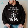 World’s hardest working dad t shirt